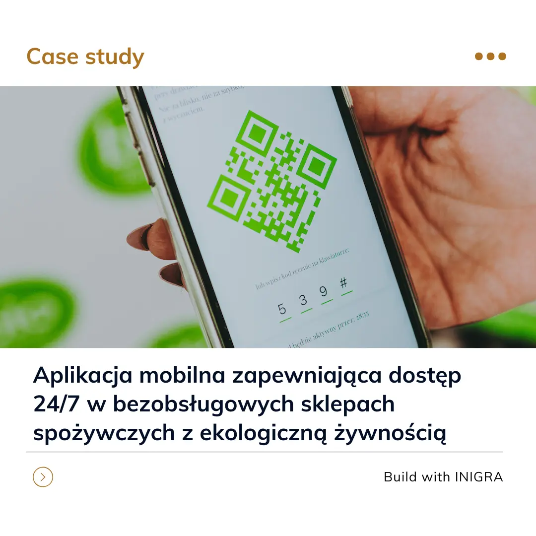 Aplikacja mobilna zapewniająca dostęp  24/7 w bezobsługowych sklepach