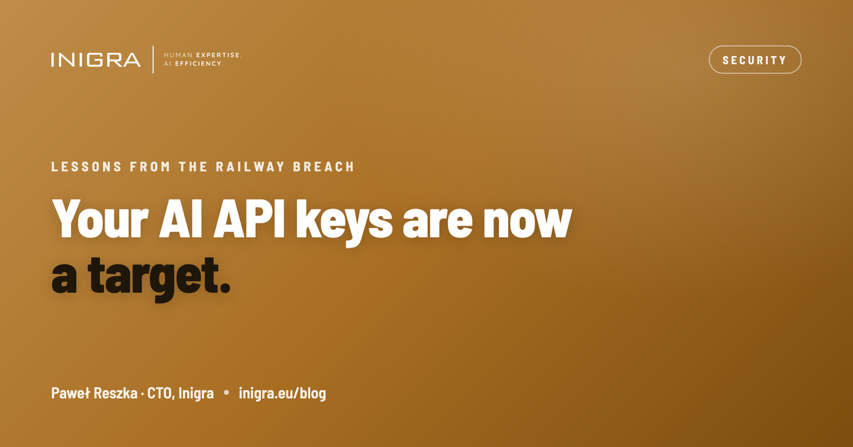 Protect your AI API keys - lessons from the Railway breach - Inigra blog